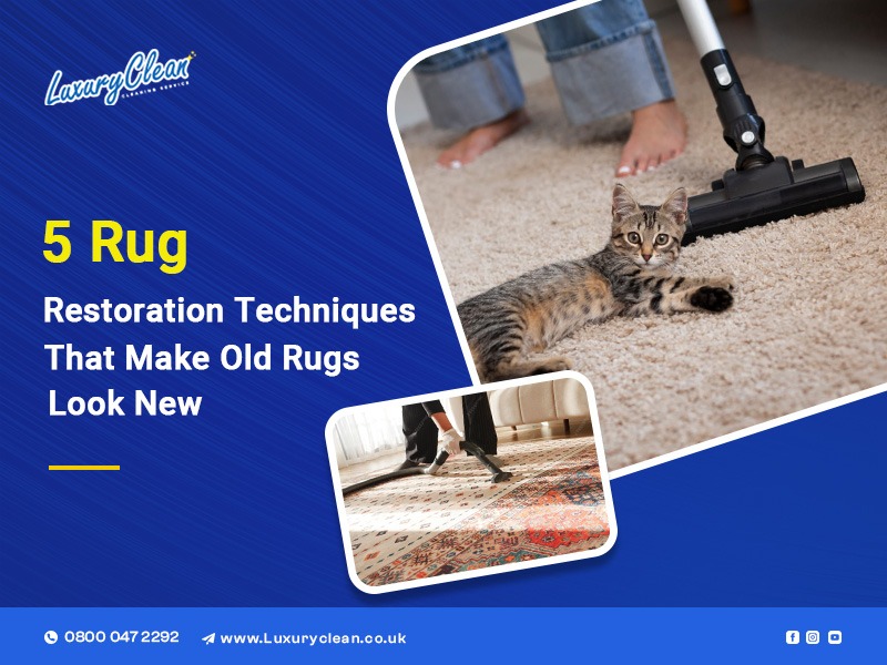 5 Rug Restoration Techniques That Make Old Rugs Look New